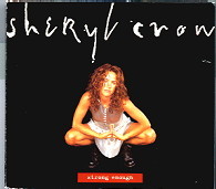 Sheryl Crow - Strong Enough CD 1